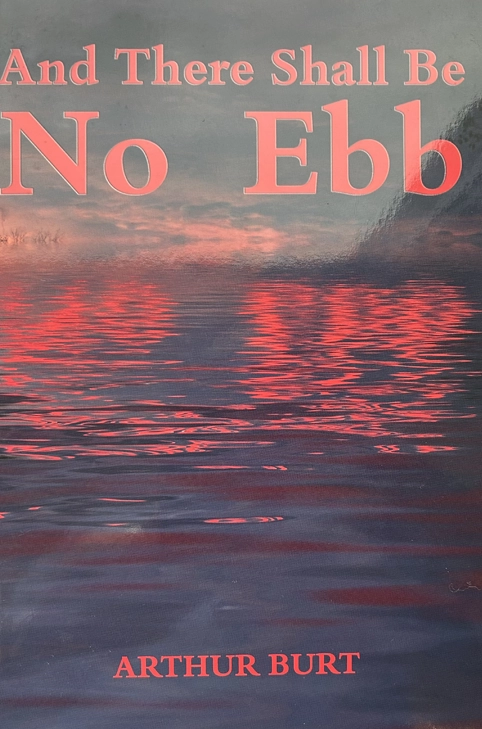 And there Shall Be no Ebb by Arthur Burt cover